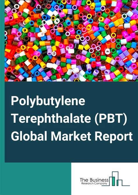 Polybutylene Terephthalate (PBT) Market Prices, .